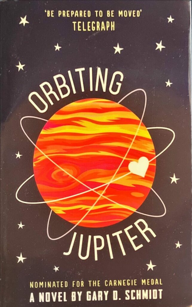 Picture showing the front cover of the novel Orbiting Jupiter by Gary D. Schmidt.