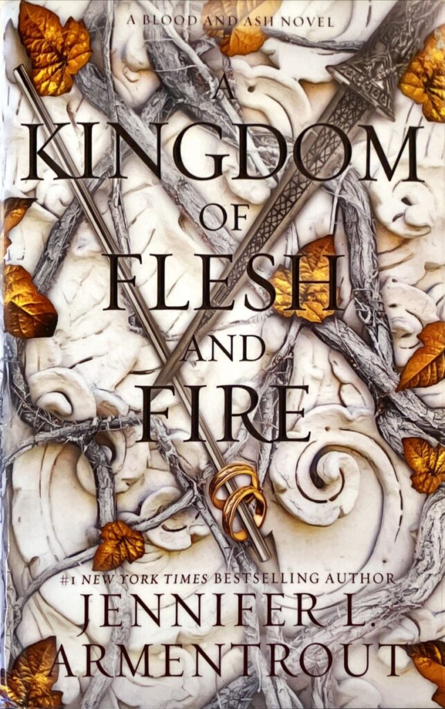 Front cover of the novel Kingdom of Flesh and Fire by Jennifer L. Armentrout